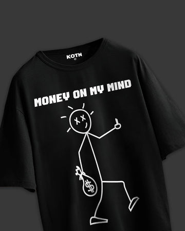 MONEY ON MY MIND OVERSIZED T-SHIRT
