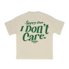 I Don't Care Oversize Tee